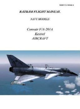 Flight  Manual. Navy Models  Convair F/A-201A Kestrel  Aircraft 