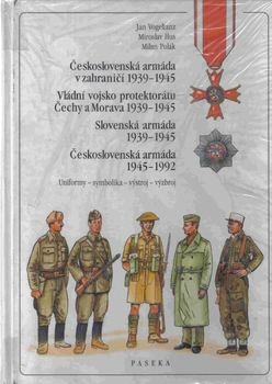 Ceskoslovenska Armada v Zahranici 1939-1945