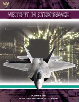 Victory in Cyberspace. An Air Force Association Special Report 