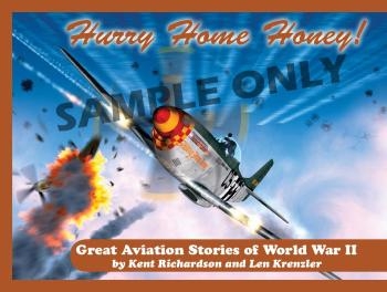Hurry Home Honey.  Great Aviation Stories of World War II