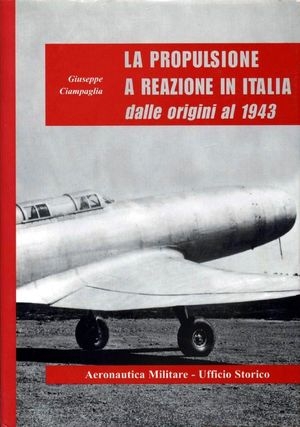 La propulsione a reazione in Italia dalle origini al 1943