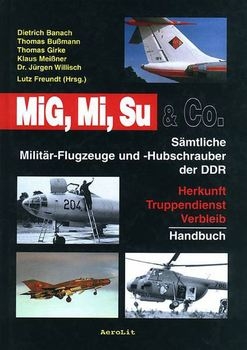 MiG, Mi, Su & Co.