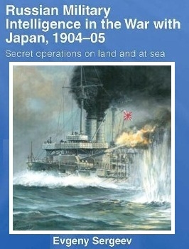 Russian Military Intelligence in the War with Japan, 190405