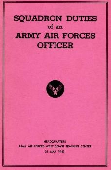 Squadron Duties of an Army Air Forces Officer 