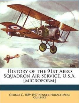 History of the 91st Aero Squadron Air Service, U.S.A.