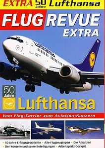 50 Jahre Lufthansa - FlugRevue Extra