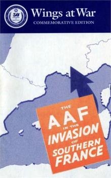 The AAF in the Invasion of Southern France