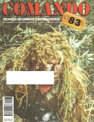 Comando. Tecnicas de combate y supervivencia 83