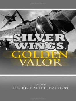 Silver Wings, Golden Valor: The USAF Remembers Korea