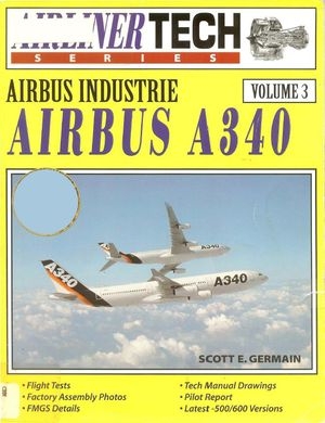 AirlinerTech 3: Airbus Industrie Airbus A340 (Repost)