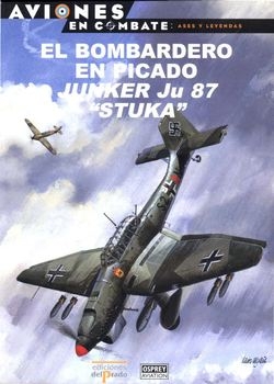 El Bombaedero en Picado Junkers Ju 87 "Stuka"