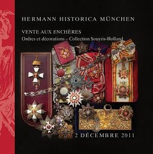 Orders and Decorations: Collection Souyris-Rolland (Hermann Historica Auktion 63)