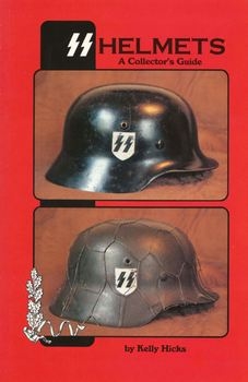 SS Helmets: A Collector's Guide (Fixed and Cleared Scan)