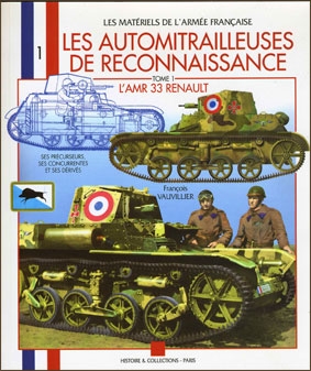 Les automitrailleuses de reconnaissance "L'amr 33 renault" (tome 1)
