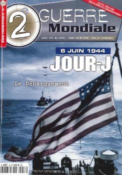 6 Juin 1944 JOUR J (2e Guerre Mondiale Thematique 16)