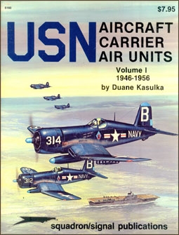 Squadron Signal 6160. USN Aircraft Carrier Air Units (Volume I) 1946-1956