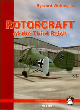 Mushroom RS № 5109. Rotorcraft of the Third Reich