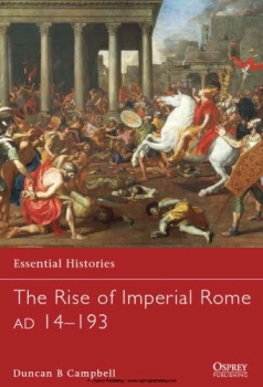 Osprey Essential Histories 76 - The Rise of Imperial Rome AD 14193