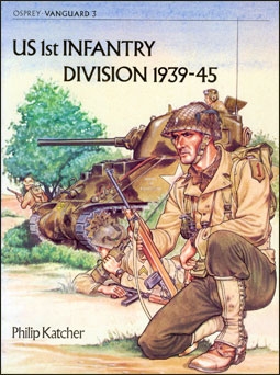 Osprey Vanguard  3 - US 1srt Infantry division 1939-45