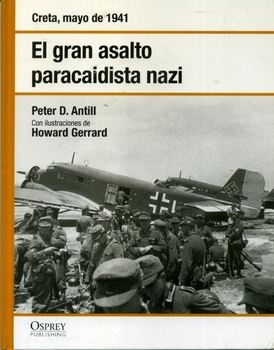 El Gran Asalto Paracaidista Nazi: Creta, Mayo de 1941