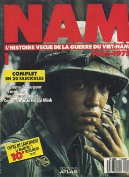 Nam: L'Histoire Vecue de la Guerre du Viet-Nam Special 1