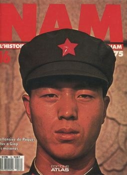 Nam: L'Histoire Vecue de la Guerre du Viet-Nam Special 16