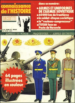 Armes et Uniformes de l'Arm&#233;e Sovi&#233;tique: Profils et Histoire (Connaissance de l'Histoire, n° 10)
