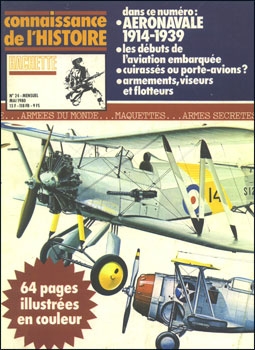 A&#233;ronavale 1914-1939: Profils et Histoire (Connaissance de l'Histoire, n 24)