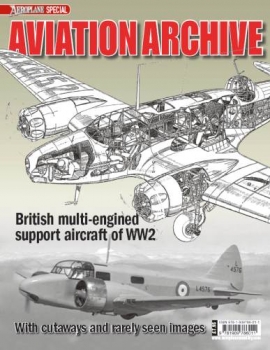 British Multi-Engined Support Aircraft of WW2 (Aeroplane Special Aviation Archive)