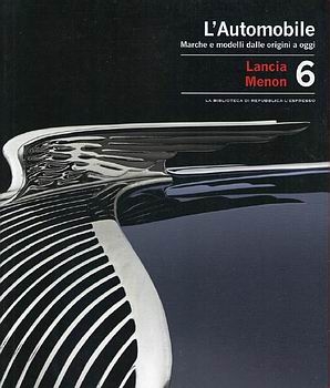 L'Automobile. Marche e modelli dalle origini a oggi. Volume 6: Lancia - Menon