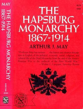 The Hapsburg Monarchy 1867-1914 