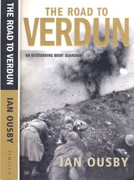 The Road to Verdun: France, Nationalism and the First World War