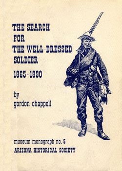 The Search For The Well-Dressed Soldier 1865-1890