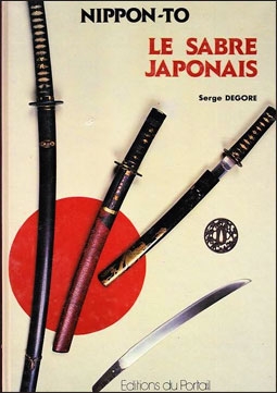 Nippon To. Le Sabre japonais (Автор: Serge Degore)