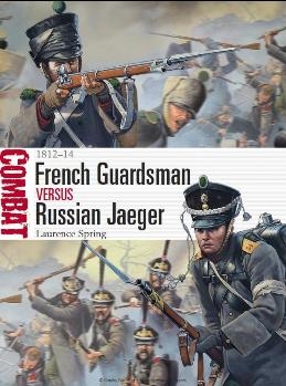 French Guardsman vs Russian Jaeger (Combat 04)