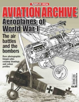 Aeroplanes of World War I (Aeroplane Special Aviation Archive)