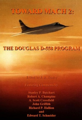 Toward Mach 2: The Douglas D-558 Program (NASA History Series)