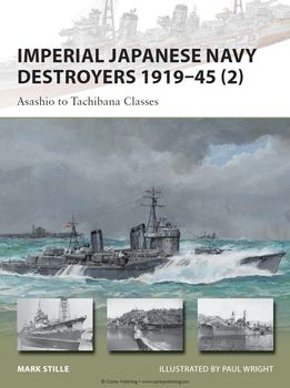 Imperial Japanese Navy Destroyers 1919-1945 (2) (Osprey New Vanguard 202)