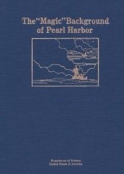The "Magic" Background Of Pearl Harbor. Volume I 