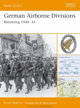 German Airborne Division: Blitzkrieg 1940-1941 (Osprey Battle Orders 04)