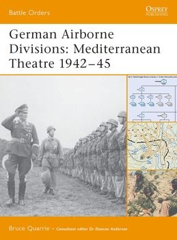 German Airborne Divisions: Mediterranean Theatre 1942-1945 (Osprey Battle Orders 15)