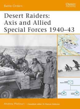 Desert Raiders: Axis and Allied Special Forces 1940-1943 (Osprey Battle Orders 23)