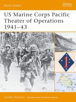 US Marine Corps Pacific Theater of Operations 1941-1943 (Osprey Battle Orders 01)