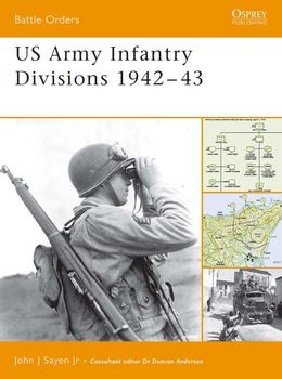 US Army Infantry Divisions 1942-1943 (Osprey Battle Orders 17)