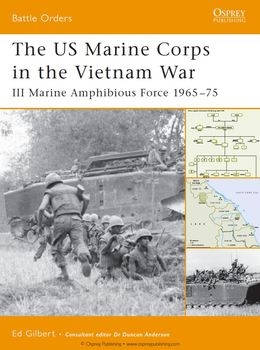 The US Marine Corps in the Vietnam War (Osprey Battle Orders 19)