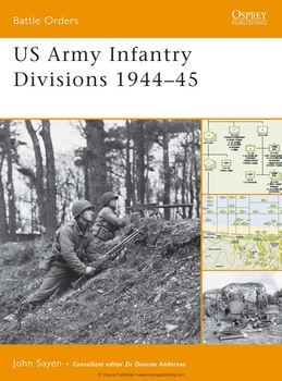 US Army Infantry Divisions 1944-1945 (Osprey Battle Orders 24)