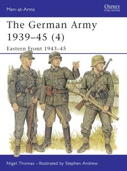 The German Army 1939-1945 (4): Eastern Front 1943-1945 (Osprey Men-at-Arms 330)