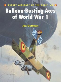 Ballon-Busting Aces of World War I (Osprey Aircraft of the Aces 66)