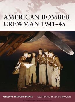 American Bomber Crewman 1941-1945 (Osprey Warrior 119)