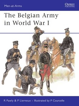 The Belgian Army in World War I (Osprey Men-at-Arms 452)